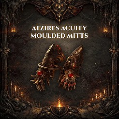 Atziri's Acuity Moulded Mitts