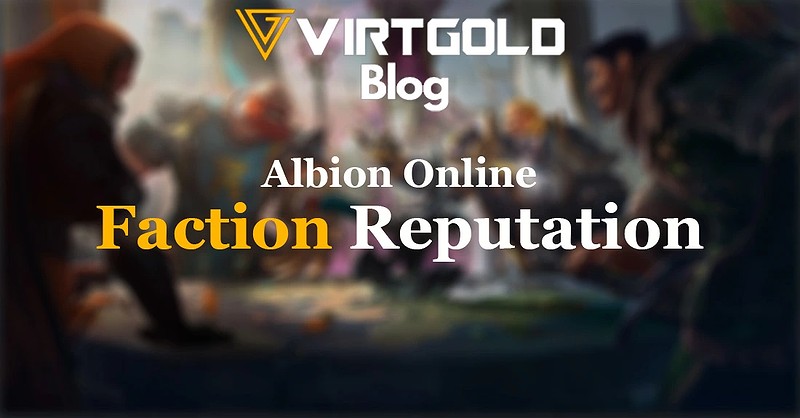 Albion Online - Faction Reputation