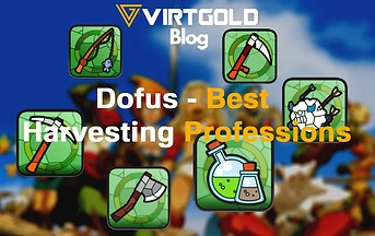 Dofus - Best Harvesting Professions