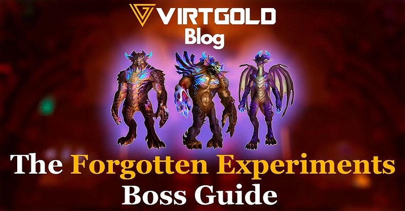 WoW Dragonflight - The Forgotten Experiments Boss Guide