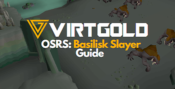 Basilisk Slayer Guide OSRS