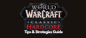 Classic Hardcore: Tips and Strategies